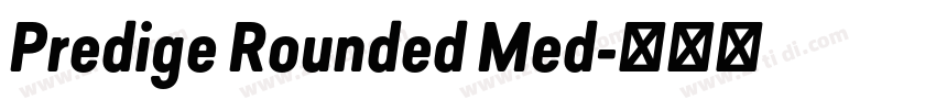 Predige Rounded Med字体转换